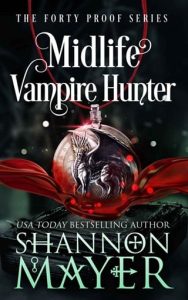 midlife vampire hunter, shannon mayer
