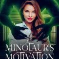 minotaur's motivation safia nyx