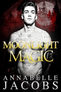 moonlight magic, annabelle jacobs