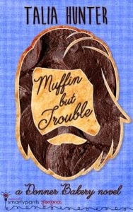 muffin but trouble, talia hunter