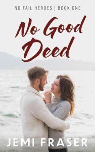 no good deed, jemi fraser