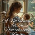 nursemaid heartbroken alice kirks