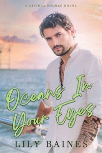 oceans in your eyes, lily baines