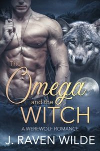 omega and witch, j raven wilde