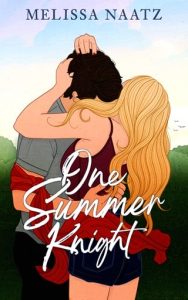 one summer knight, melissa naatz