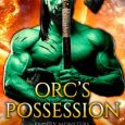 orc's possession julie k cohen