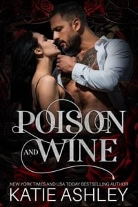 poison and wine, katie ashley