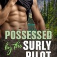 possessed surly pilot haley travis