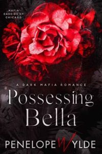 possessing bella, penelope wylde