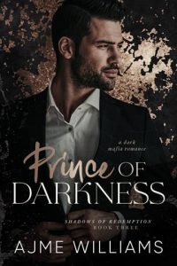 prince of darkness, ajme williams