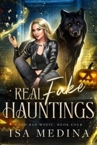 real fake hauntings, isa medina