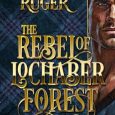 rebel of lochaber forest rebecca ruger