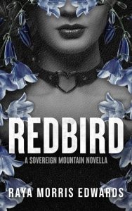 redbird, raya morris edwards