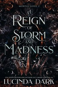 reign of storm madness, lucinda dark
