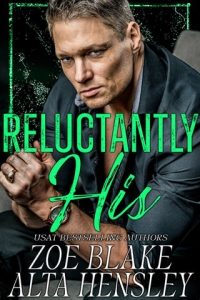 reluctantly his, zoe blake