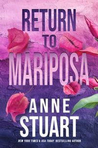 return mariposa, anne stuart