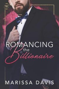 romancing billionaire, marissa davis