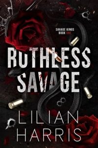 ruthless savage, lilian harris