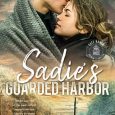sadie's guarded harbor danielle m haas