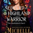 seduced highland warrior michelle willingham