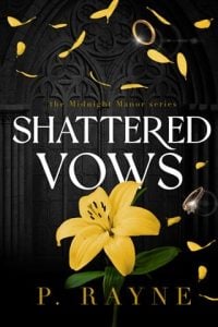 shattered vows, p rayne
