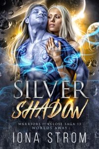 silver shadow, iona strom