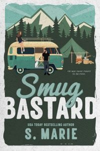 smug bastard, s marie