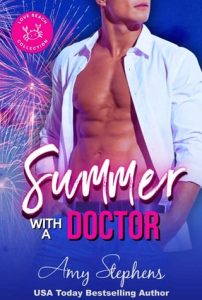 summer with doctor, amy stephens