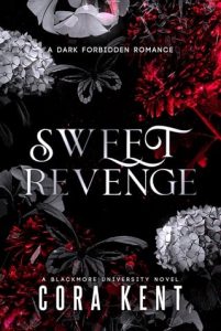 sweet revenge, cora kent