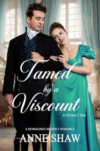 tamed viscount, anne shaw