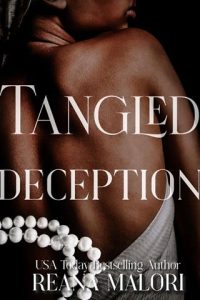 tangled deception, reana malori