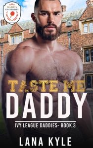 taste me daddy, lana kyle