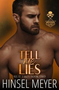 tell me lies, hinsel meyer