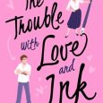 trouble with love ink harriet ashford