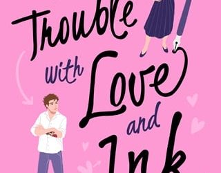 trouble with love ink harriet ashford