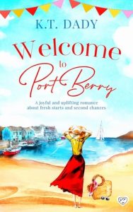 welcome port berry, kt dady