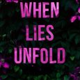 when lies unfold rc boldt
