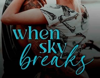 when sky breaks ashley alexander