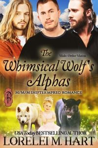 whimsical wolf's alphas, lorelei m hart