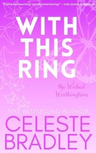 with this ring, celeste bradley