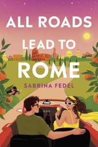 all roads lead to rome, sabrina fedel