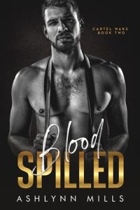 blood spilled, ashlynn mills