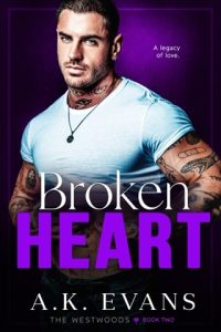 broken heart, ak evans