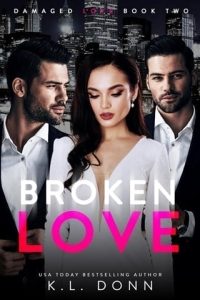 broken love, kl donn