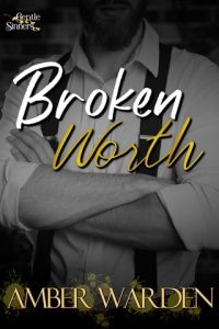 broken worth, amber warden