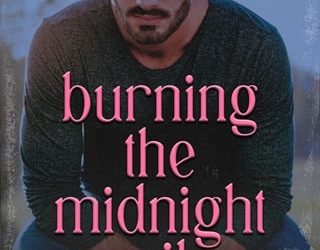 burning midnight oil ashley james