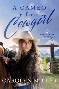 cameo for cowgirl, carolyn miller