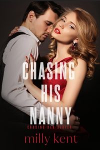 chasing nanny, milly kent