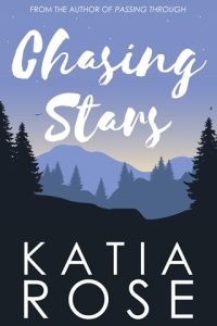 chasing stars, katia rose