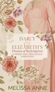 darcy elizabeth's dreams, melissa anne